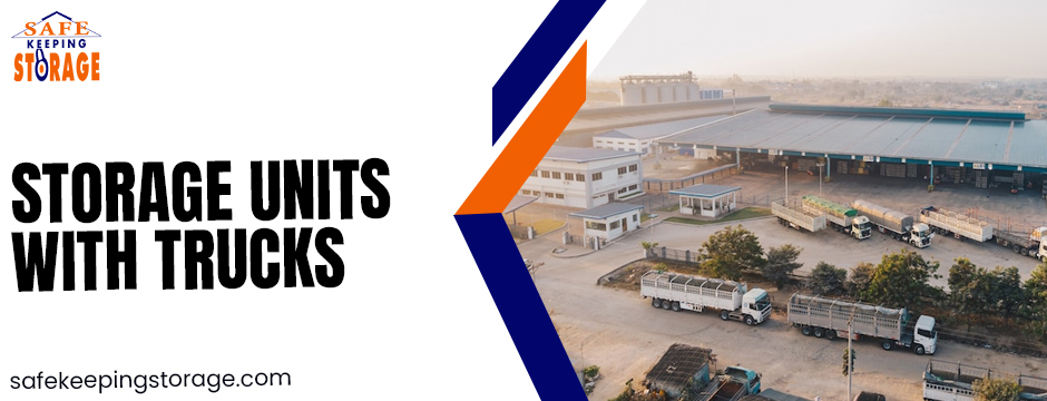 Storage Units With Trucks