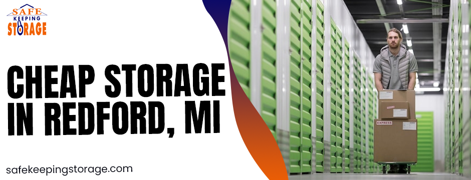 Cheap Storage in Redford MI