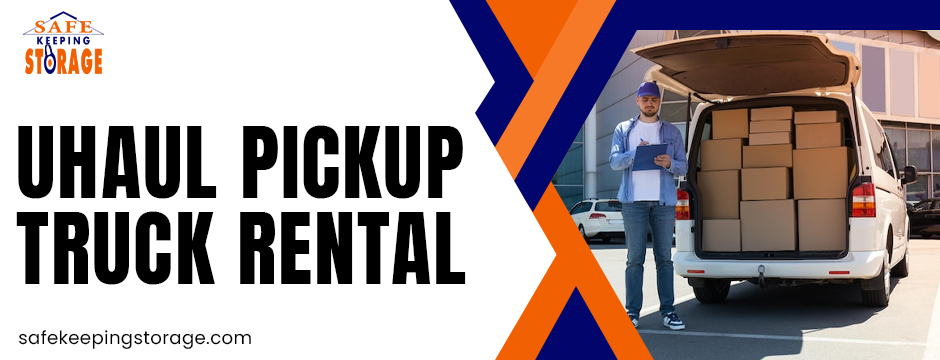 Uhaul Pickup Truck Rental